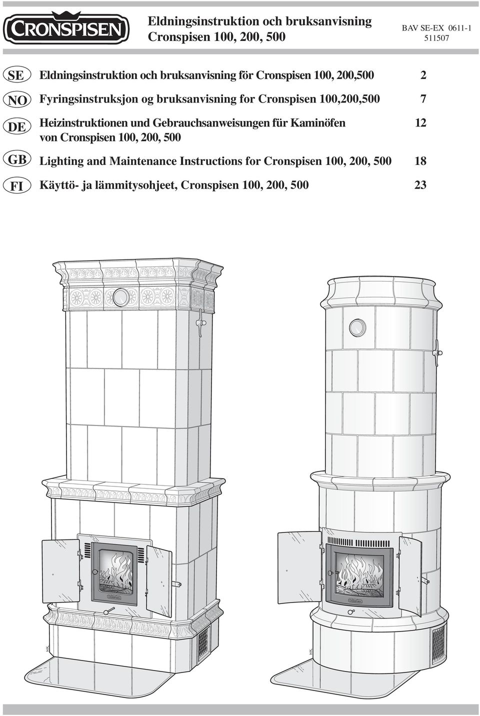 Cronspisen 100,200,500 7 Heizinstruktionen und Gebrauchsanweisungen für Kaminöfen 12 von Cronspisen 100, 200,