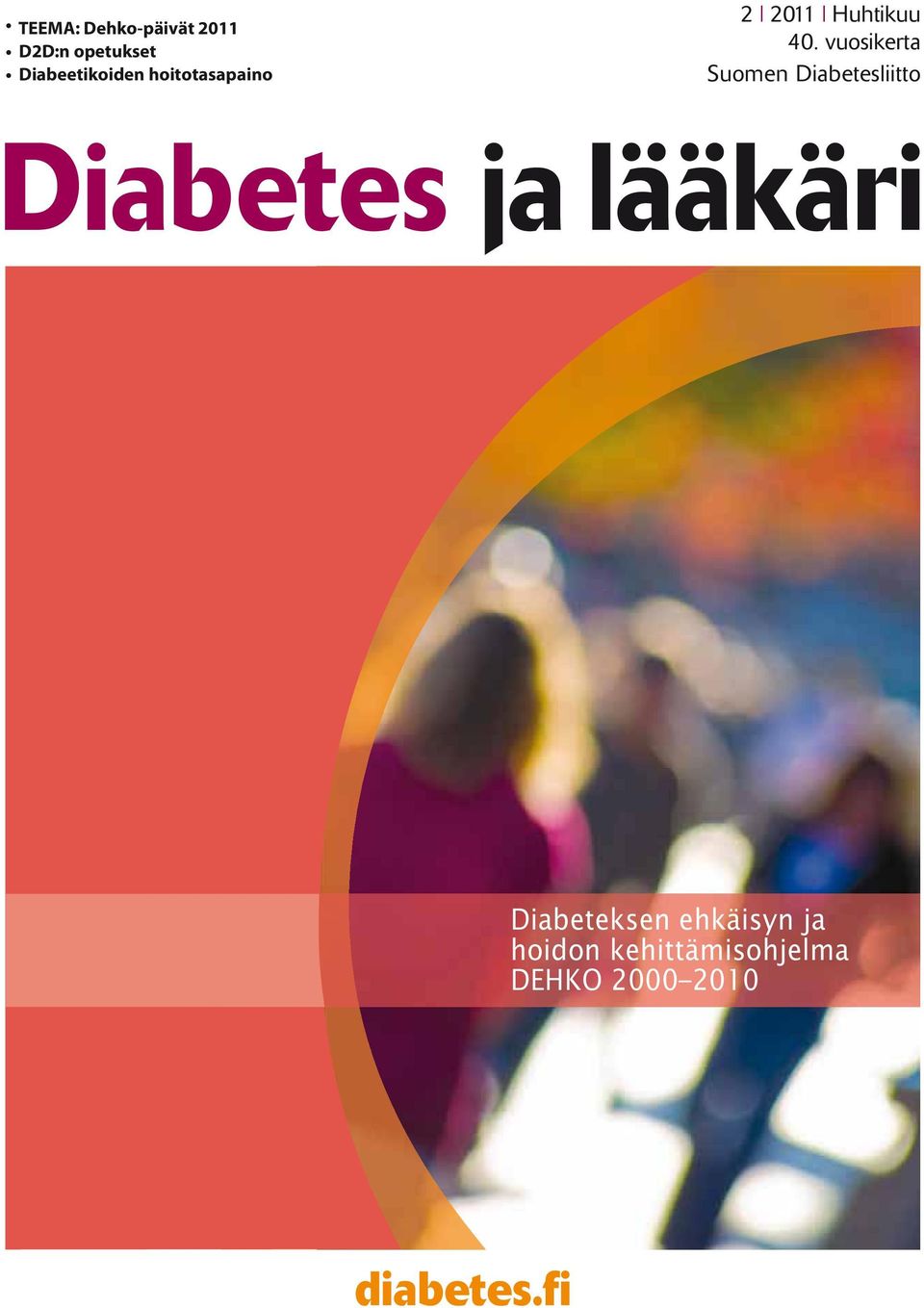 ja lääkäri Diabeteksen ehkäisyn ja hoidon