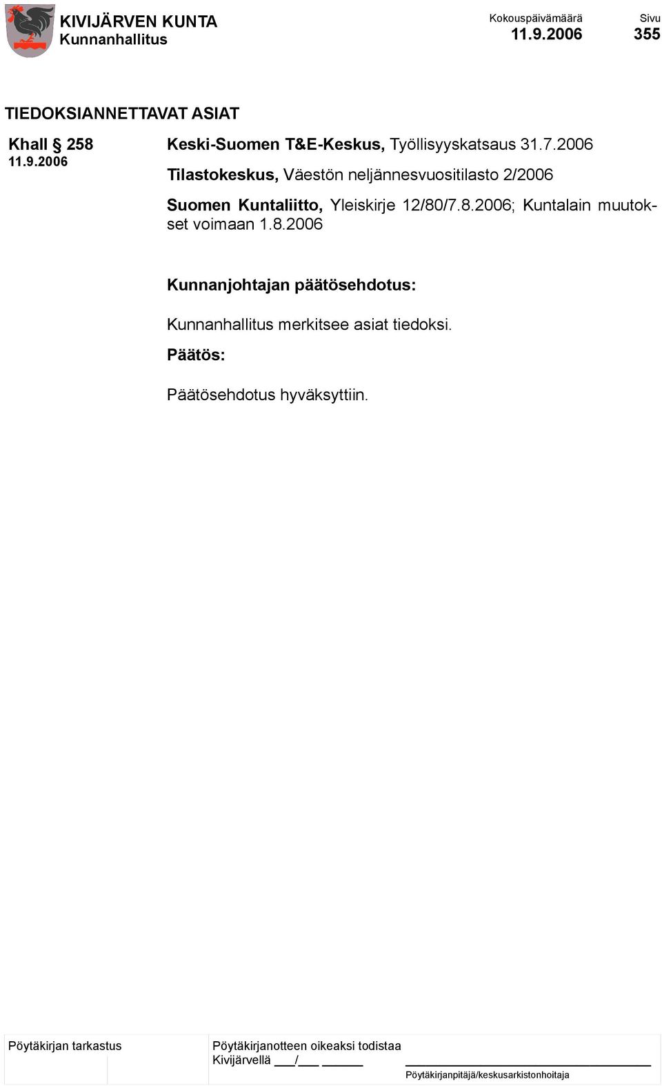 2006 Tilastokeskus, Väestön neljännesvuositilasto 2/2006 Suomen