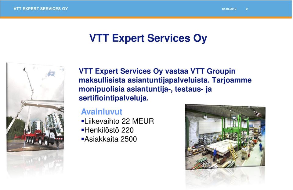 VTT Groupin maksullisista asiantuntijapalveluista.