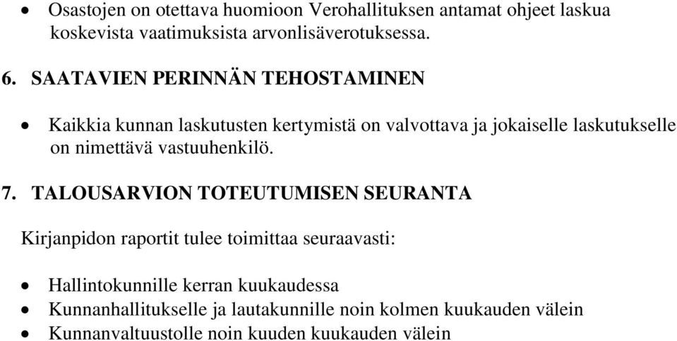 vastuuhenkilö. 7.