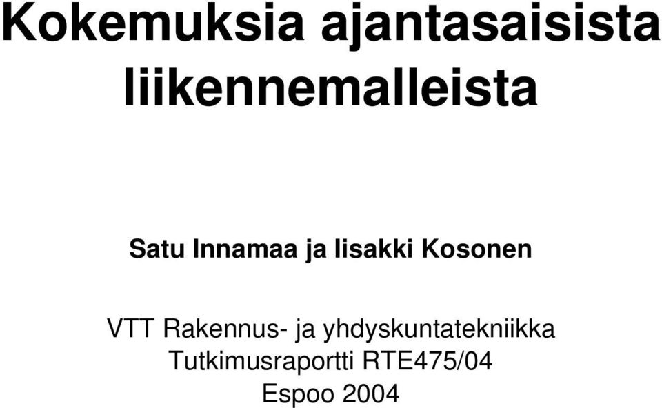 Iisakki Kosonen VTT Rakennus- ja