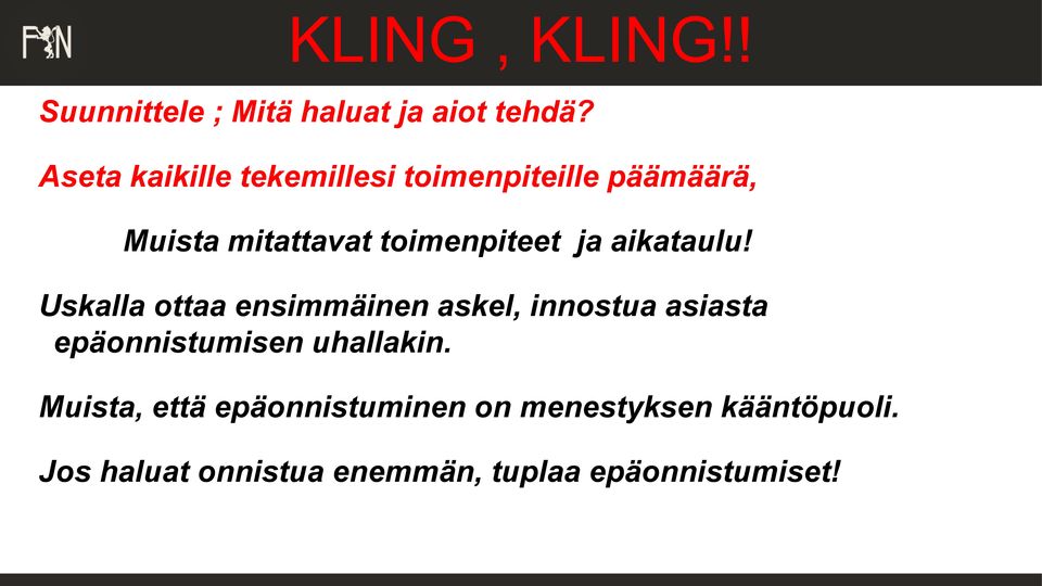 ja aikataulu!