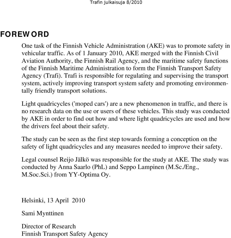 Transport Safety Agency (Trafi).