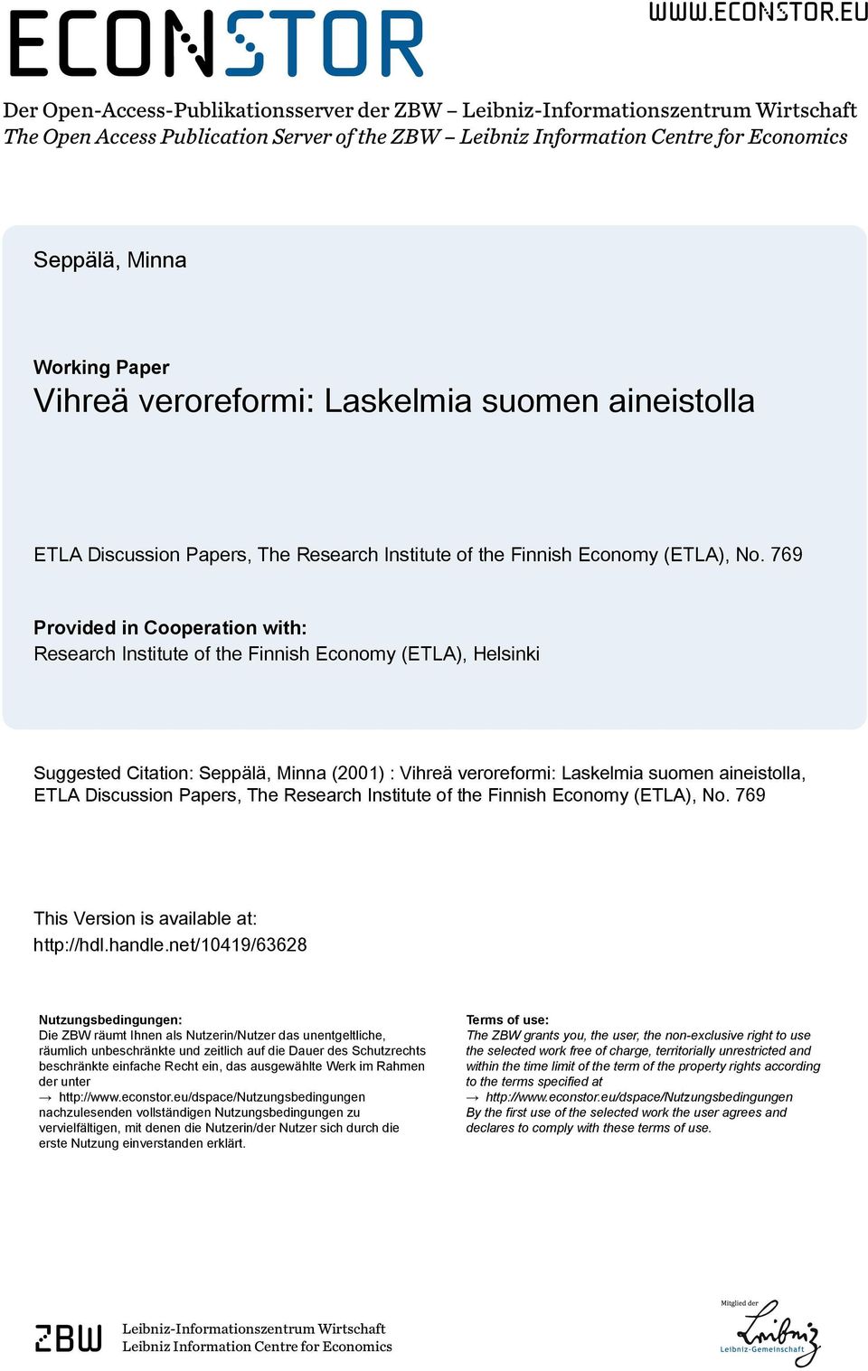 eu Der Open-Access-Publikationsserver der ZBW Leibniz-Informationszentrum Wirtschaft The Open Access Publication Server of the ZBW Leibniz Information Centre for Economics Seppälä, Minna Working