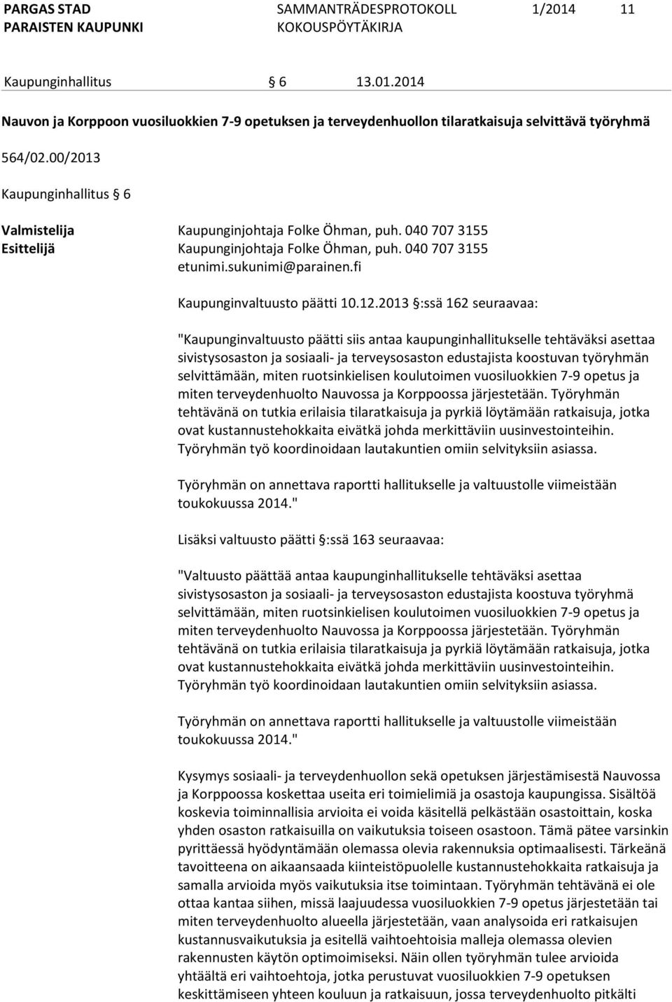 fi Kaupunginvaltuusto päätti 10.12.