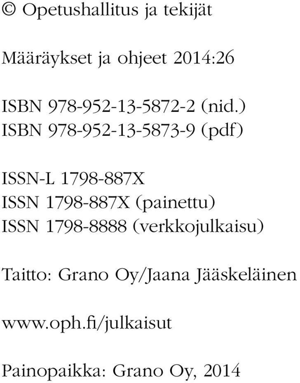 ) ISBN 978-952-13-5873-9 (pdf) ISSN-L 1798-887X ISSN 1798-887X