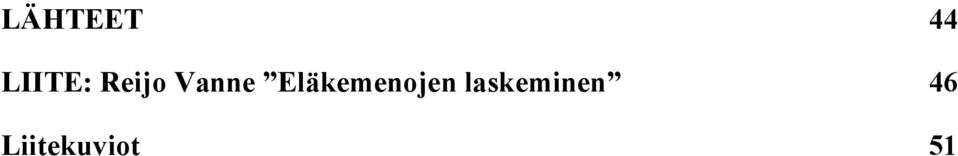 Eläkemenojen