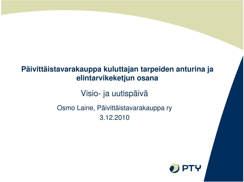 elintarvikeketjun osana Visio- ja