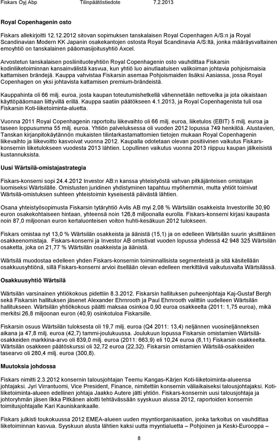 pääomasijoitusyhtiö Axcel.