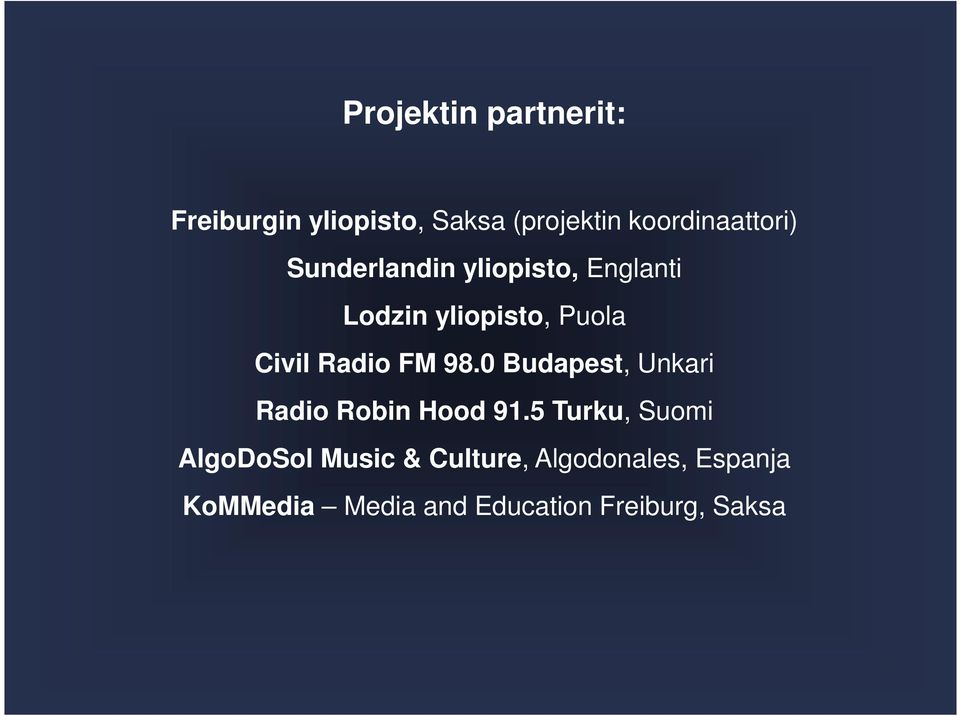 Civil Radio FM 98.0 Budapest, Unkari Radio Robin Hood 91.