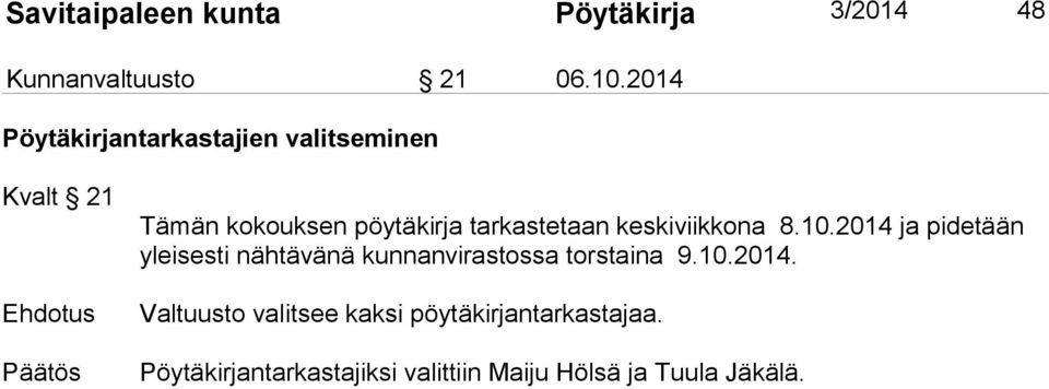 tarkastetaan keskiviikkona 8.10.