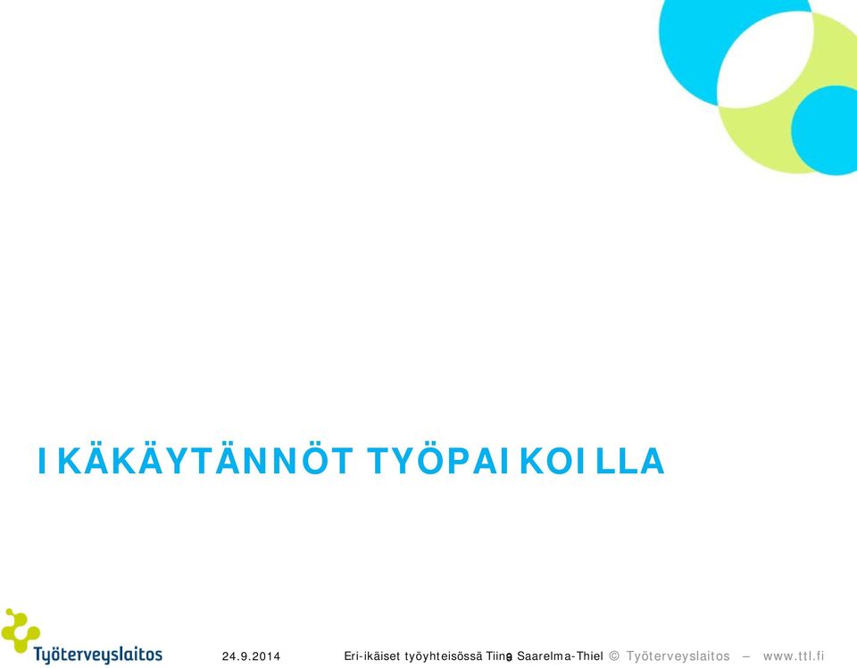 2014 Eri-ikäiset