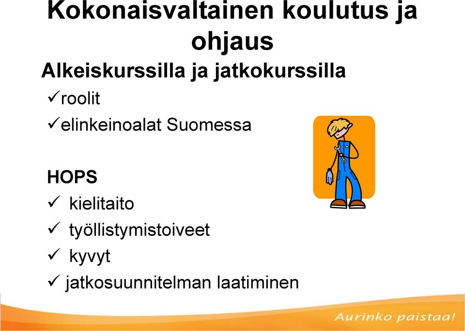 elinkeinoalat Suomessa HOPS kielitaito