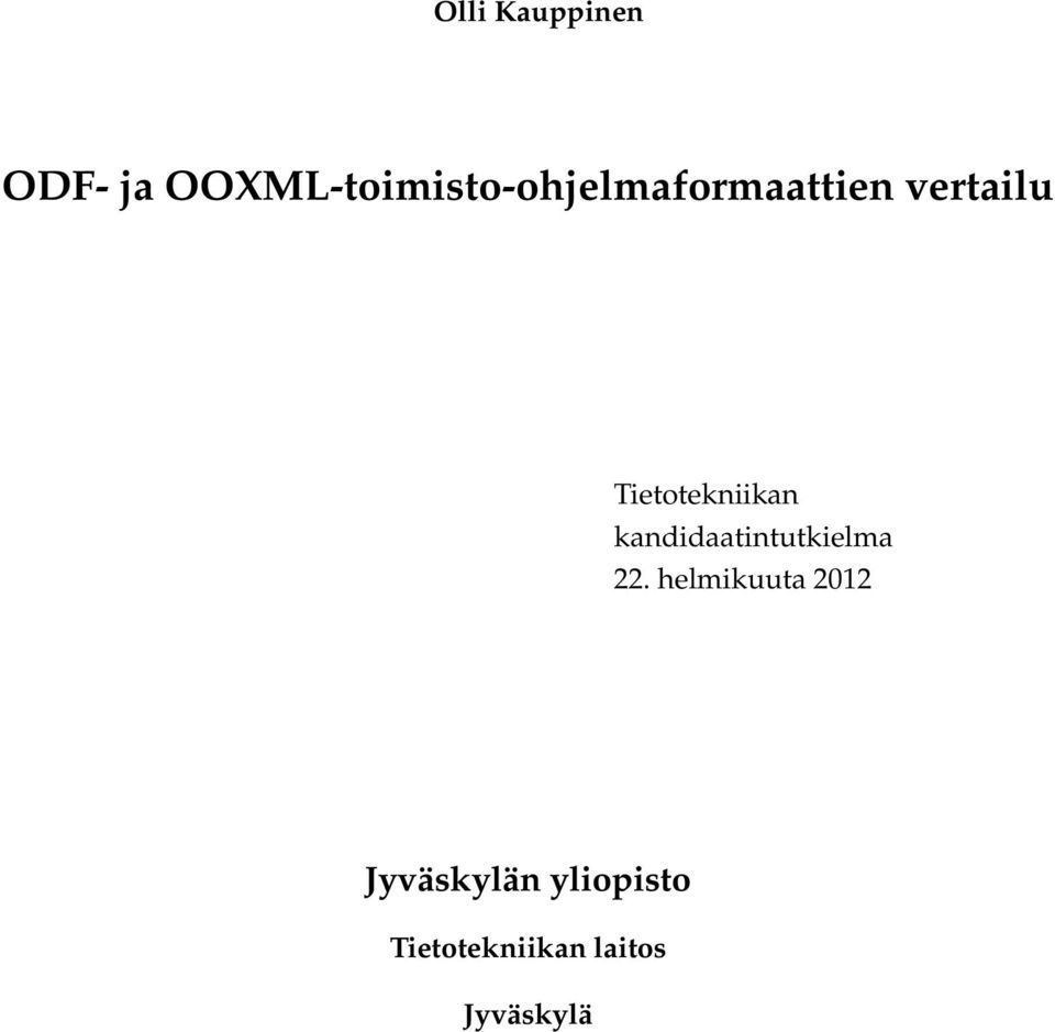 Tietotekniikan kandidaatintutkielma 22.