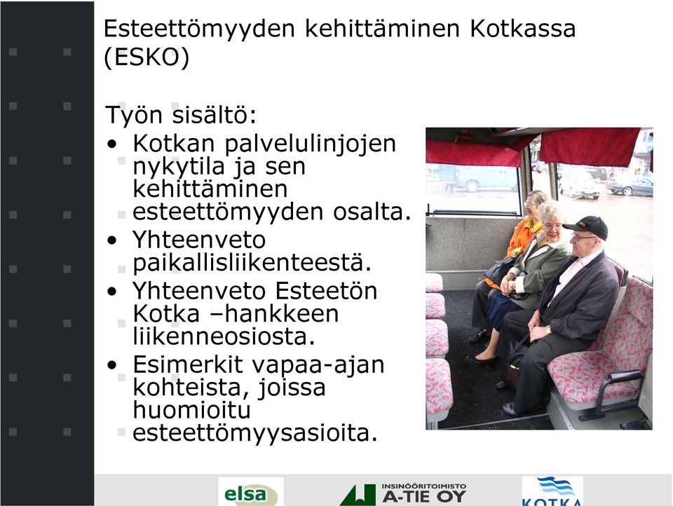 Yhteenveto paikallisliikenteestä.