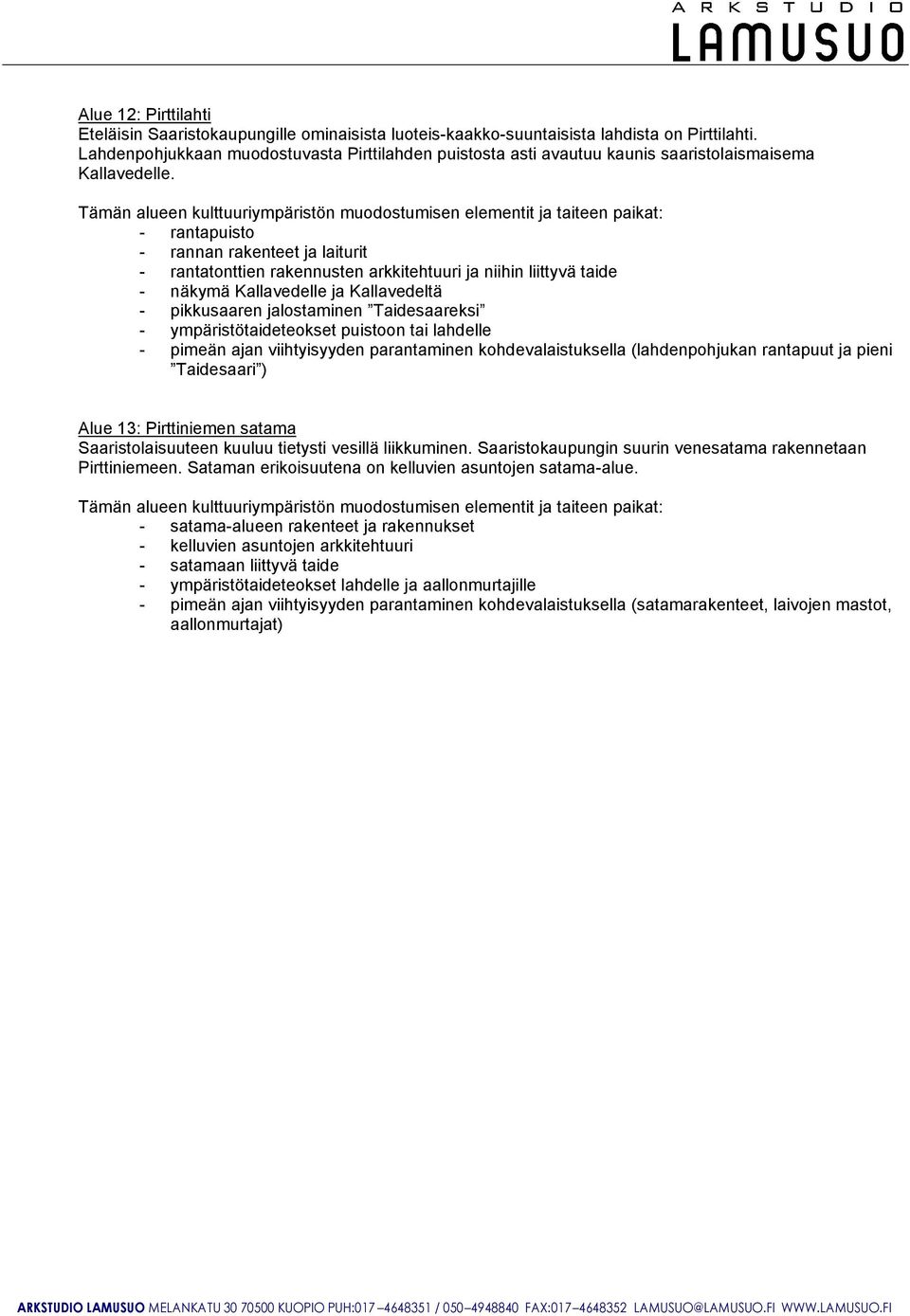 Ta desaar eks - ympärsöadeeokse pusoon a ahdee - pmeän ajan vhysyyden paranamnen kohdevaasuksea (ahdenpohjukan ranapuu ja pen Ta desaar ) Aue 13: Prnemen saama Saarsoasuueen kuuuu eys vesä kkumnen.