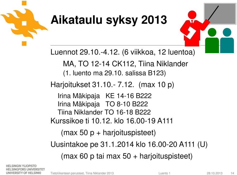 ) Harjoitukset 31.10.- 7.12.