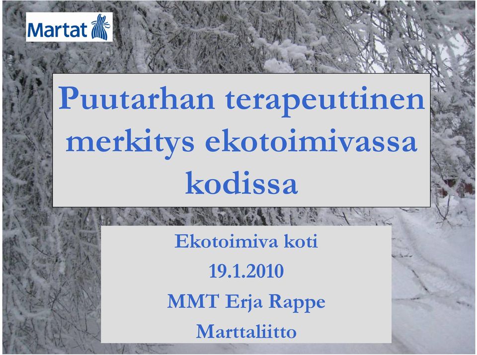 kodissa Ekotoimiva koti 19.