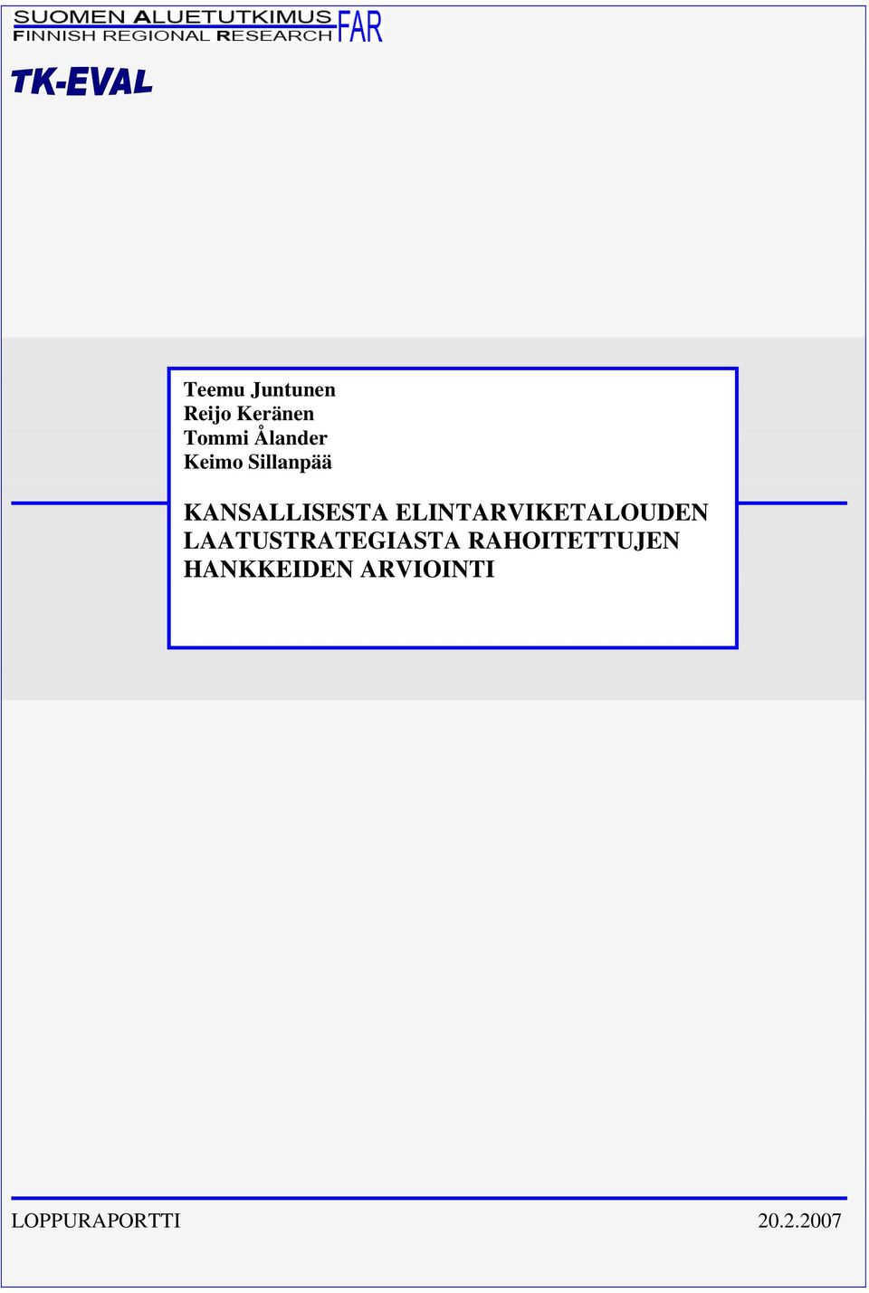 ELINTARVIKETALOUDEN LAATUSTRATEGIASTA