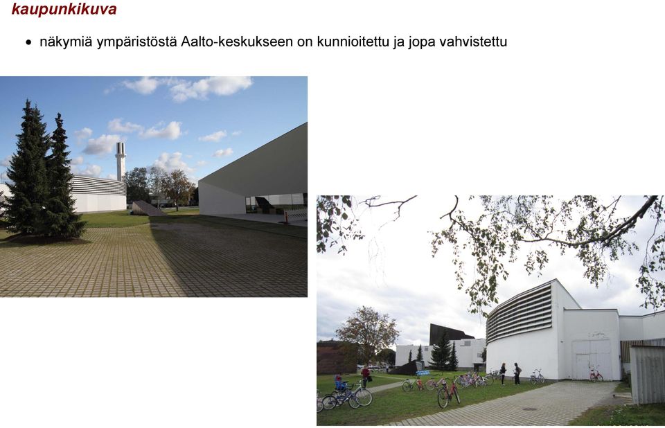 Aalto-keskukseen on