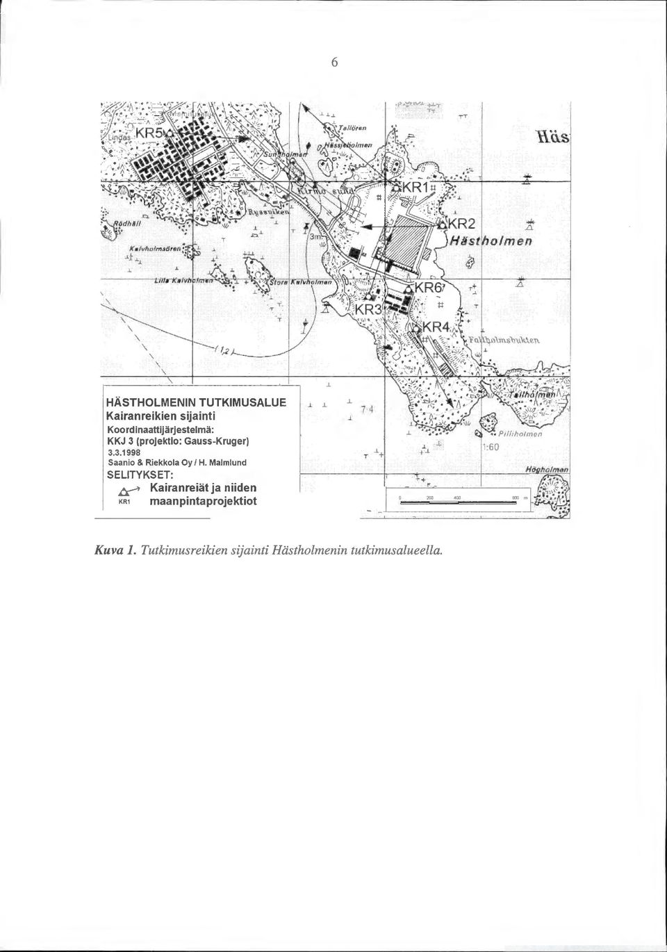 (projektio: Gauss-Kruger) 3.3.998 Saanio & Riekkola Oy H.