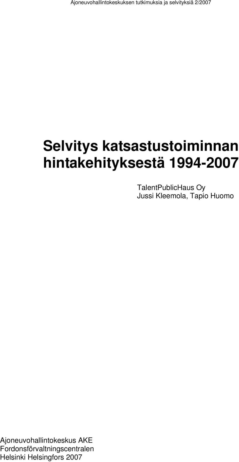 Tapio Huomo Ajoneuvohallintokeskus AKE