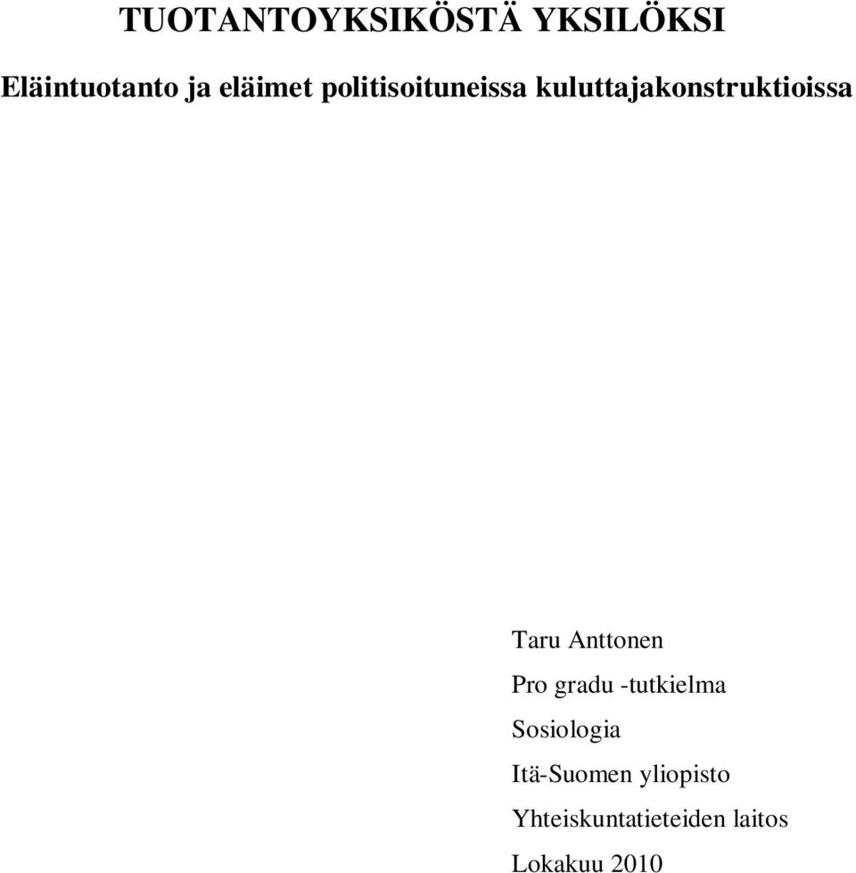 Taru Anttonen Pro gradu -tutkielma Sosiologia