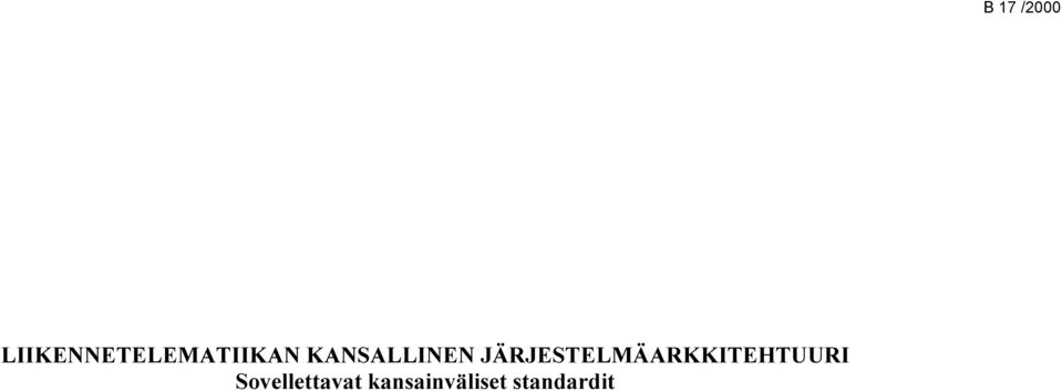 JÄRJESTELMÄARKKITEHTUURI