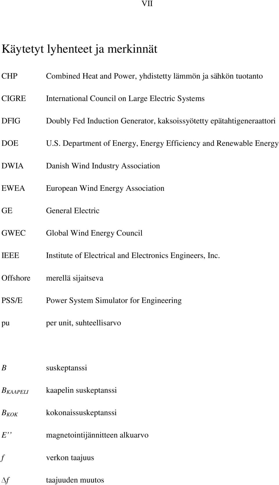 stems Doubly Fed Induction Generator, kaksoissyötetty epätahtigeneraattori U.S.