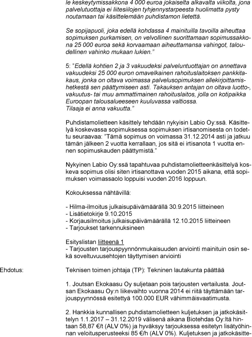 loudel li nen vahinko mukaan lukien.