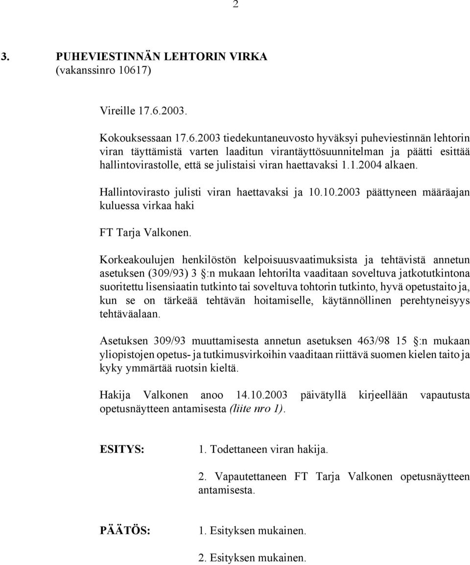 2003. Kokouksessaan 17.6.