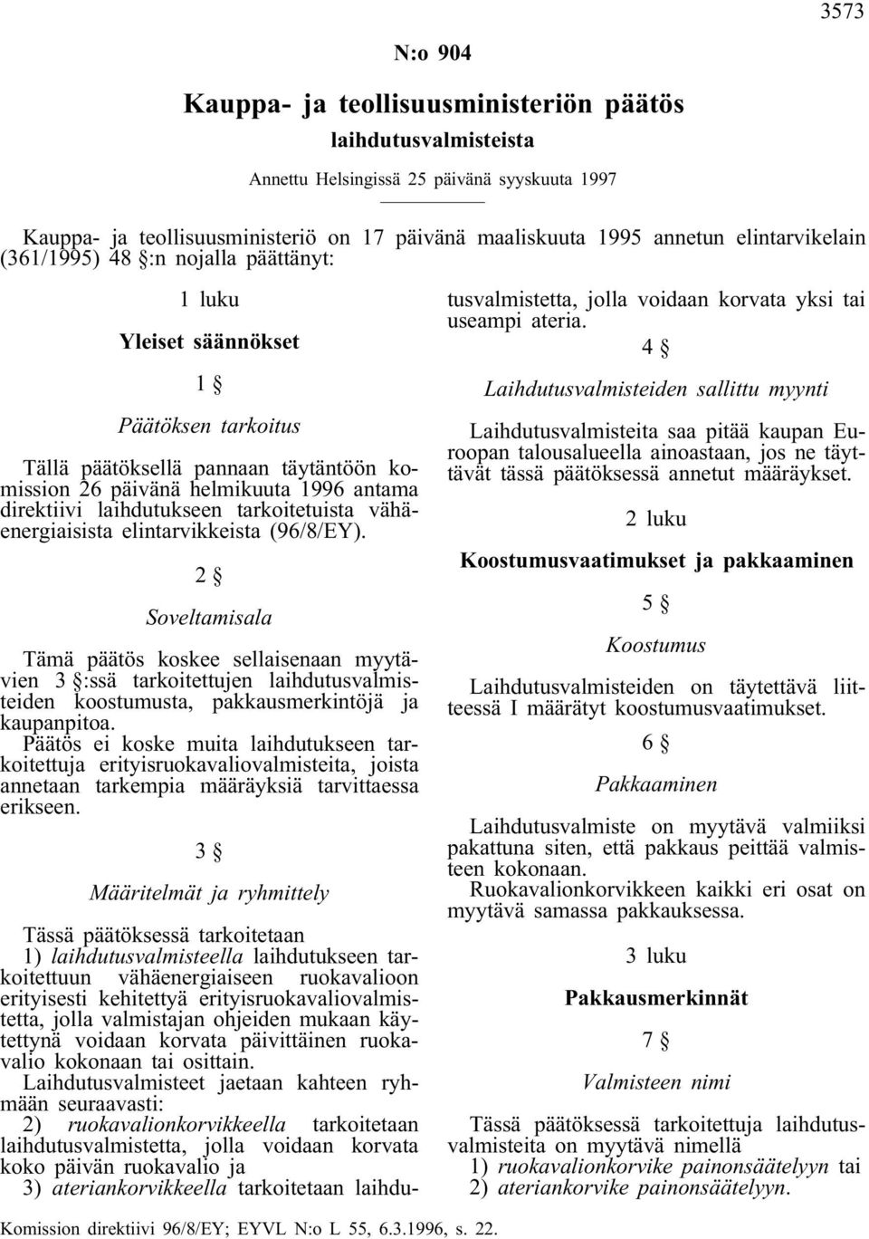 laihdutukseen tarkoitetuista vähäenergiaisista elintarvikkeista (96/8/EY).