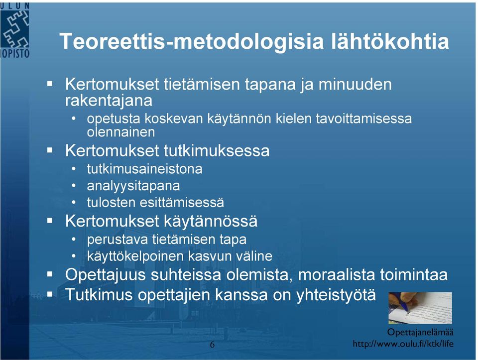 analyysitapana tulosten esittämisessä Kertomukset käytännössä perustava tietämisen tapa