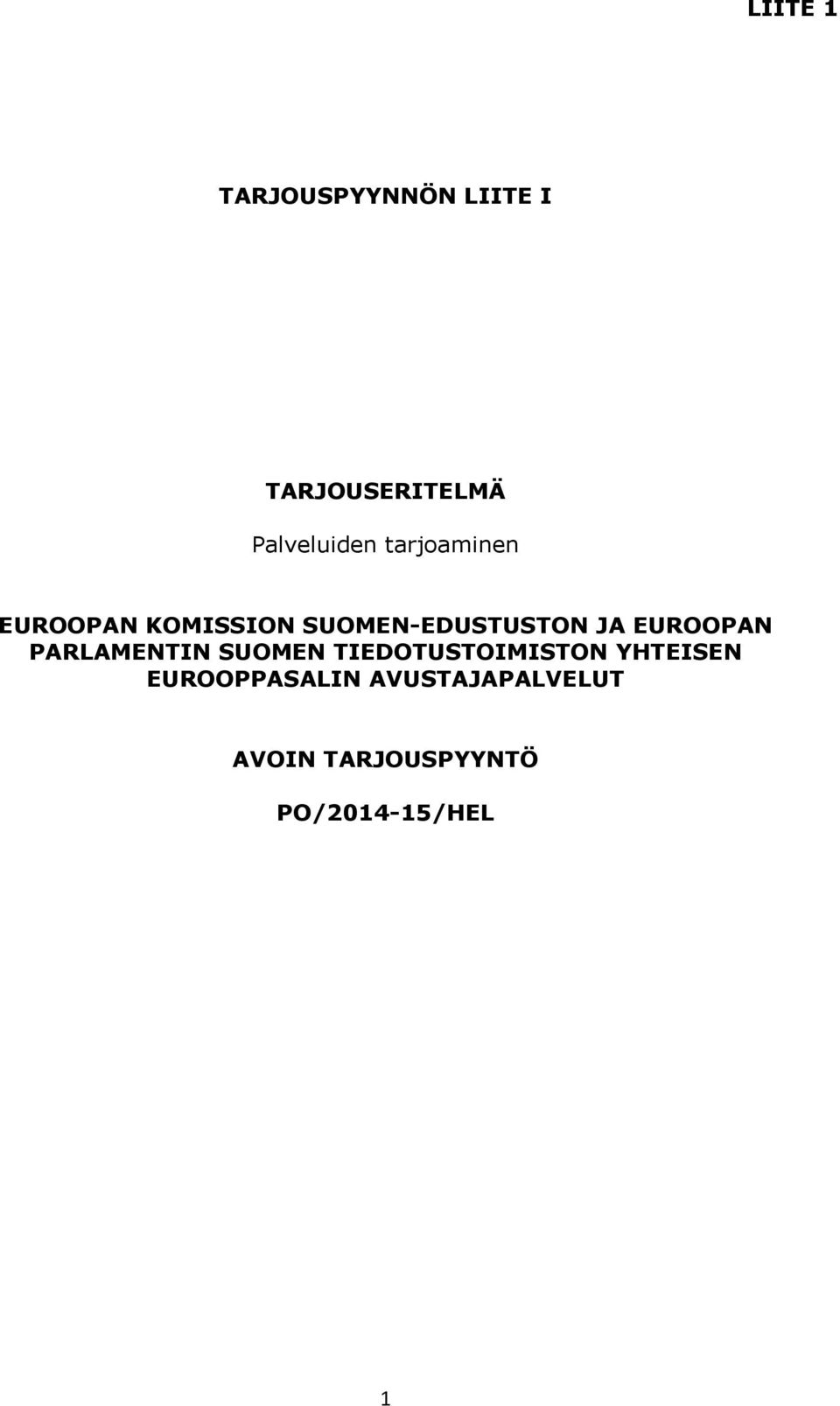 EUROOPAN PARLAMENTIN SUOMEN TIEDOTUSTOIMISTON YHTEISEN