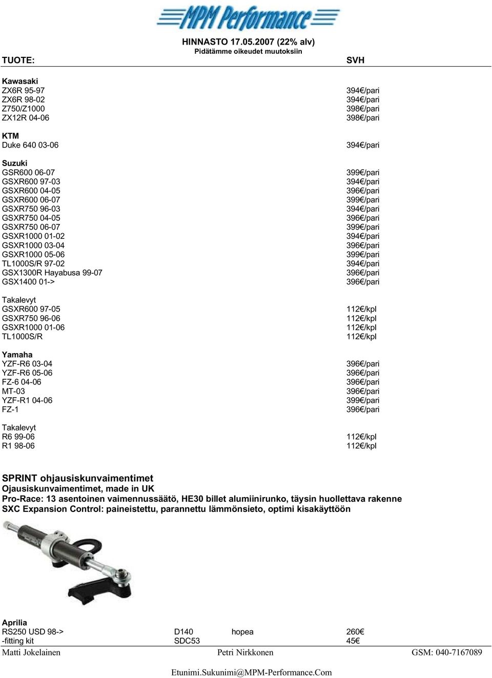 YZF-R1 04-06 FZ-1 Takalevyt R6 99-06 R1 98-06 394 /pari 394 /pari 398 /pari 398 /pari 394 /pari 399 /pari 394 /pari 396 /pari 399 /pari 394 /pari 396 /pari 399 /pari 394 /pari 396 /pari 399 /pari 394