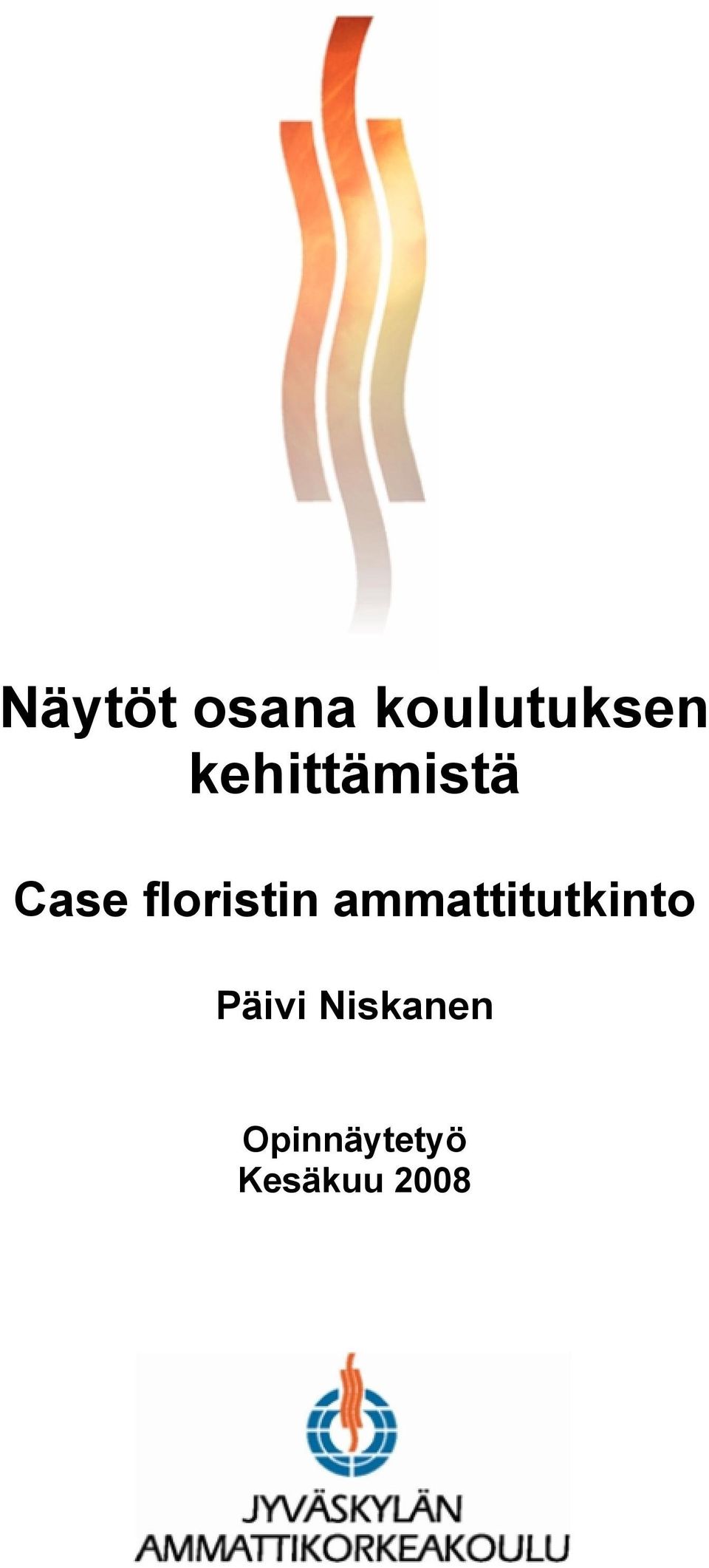 ammattitutkinto Päivi