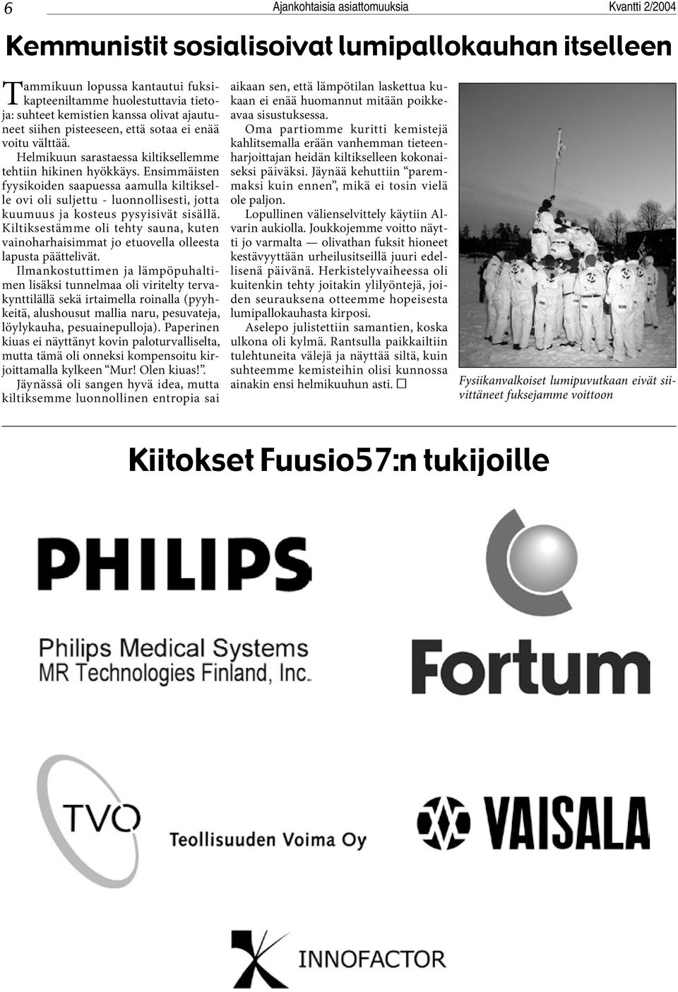 lumipallokauhan