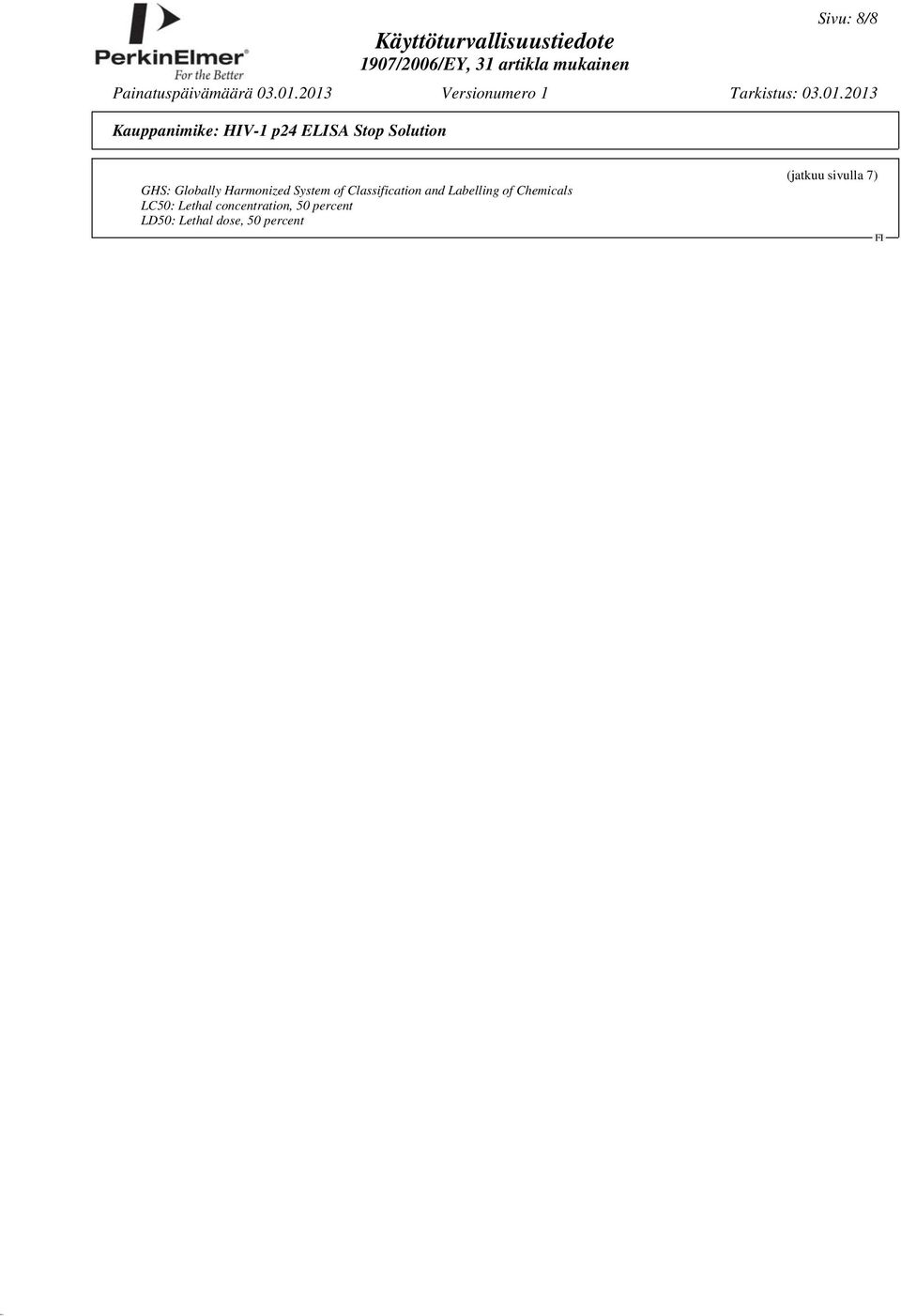 Labelling of Chemicals LC50: Lethal concentration, 50