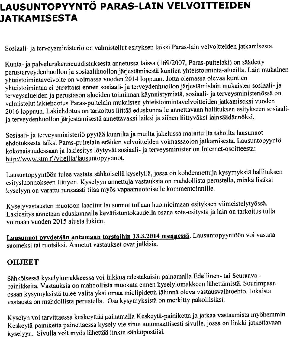 irti.intuu"lvite n vimassa vuden 2014 lppuun. Jtta lemassa levaa kuntien yht"irti.