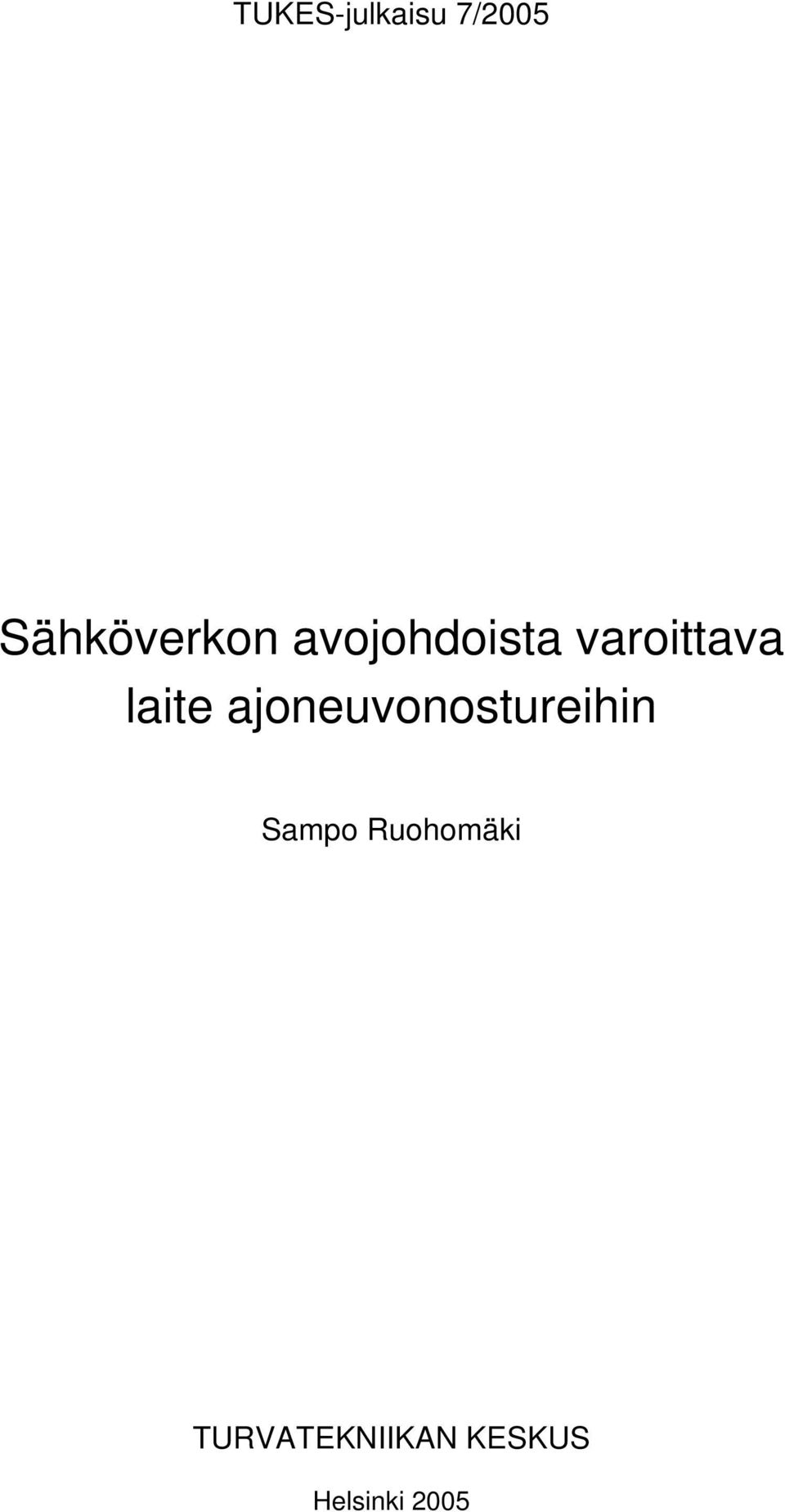 ajoneuvonostureihin Sampo