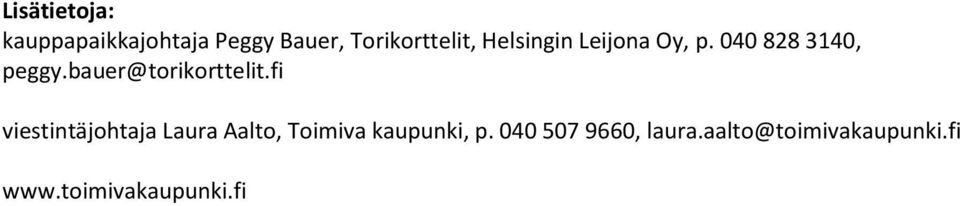 bauer@torikorttelit.