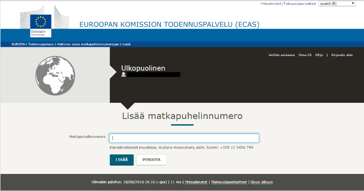 Klikkaa Hallinnoi omia matkapuhelinnumeroitasi Klikkaa Lisää matkapuhelinnumero Syötä