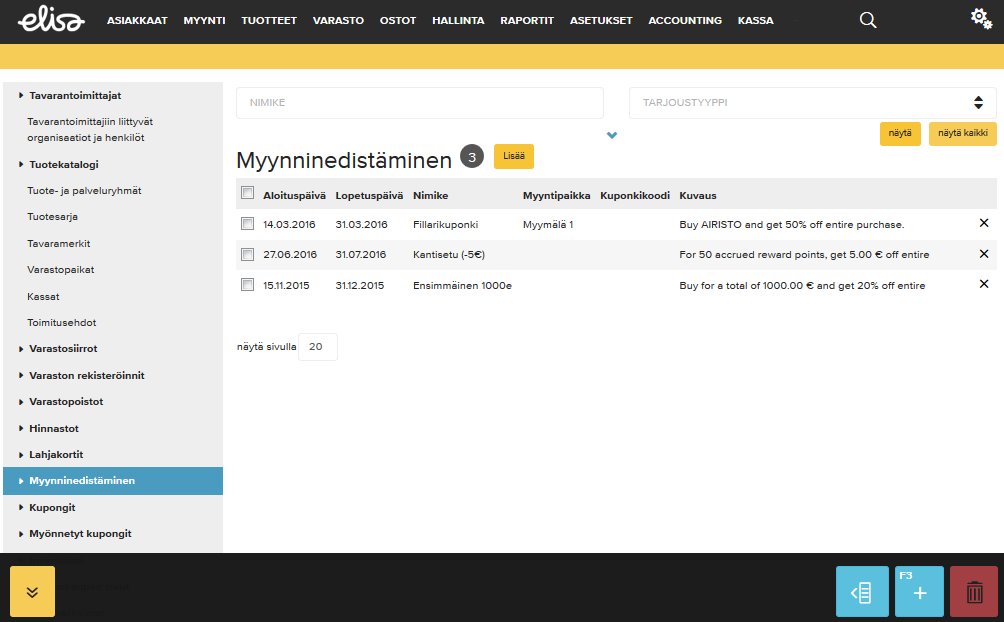 Valitse tämän jälkeen "Lisää" mikäli haluat luoda uuden tarjouksen tai muokkaa olemassa olevia myynninedistämiskampanjoita (tarjouksia).
