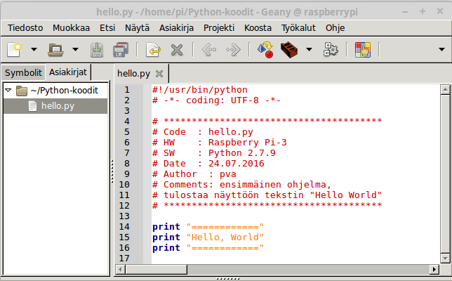 2. Ensimmäinen Python-ohjelma. Kirjoita kuvan mukainen koodi Geanyn editori-ikkunassa. Ohjelman ajo Talleta Talleta kunhan ensin olet tehnyt kansion koodeja varten. Ohje seuraavalla sivulla.