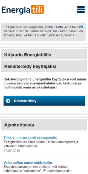 Ota palvelu käyttöösi osoitteessa www.energiatili.fi Kirjautuneena käyttäjänä energiakulutuksen seuranta Nyt voit tilata raportit suoraan omaan sähköpostiisi.