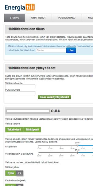 Häiriötiedotteiden tilaus Oulun Energian verkon alueella voi tilata häiriötiedotteen sekä