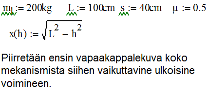 Esimerkkitehtävä Piirrä voima F korkeuden funktiona, kun korkeus h muuttuu 10 senttimetristä 90 senttimetriin. Ristikkäisten vipujen pituus on 1 metri.