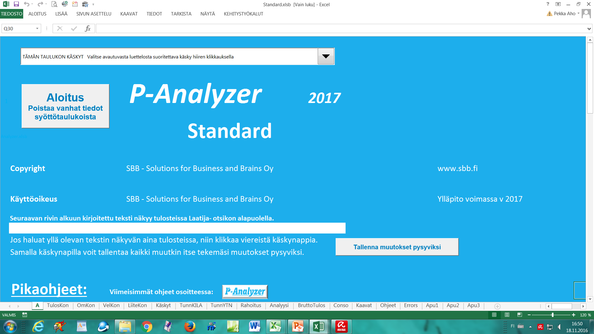 Uusien yritysten tietojen syöttö ja tallennus Standard- ohjelmaan Standard- ohjelman rakenne Standard- ohjelma avataan klikkaamalla Analyzerohjelmistossa taulukossa Käskyt (tai A) olevaa käskynappia