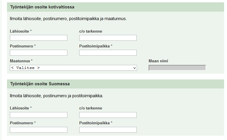 Myös työntekijän osoitetiedot kotimaassa tulee ilmoittaa.